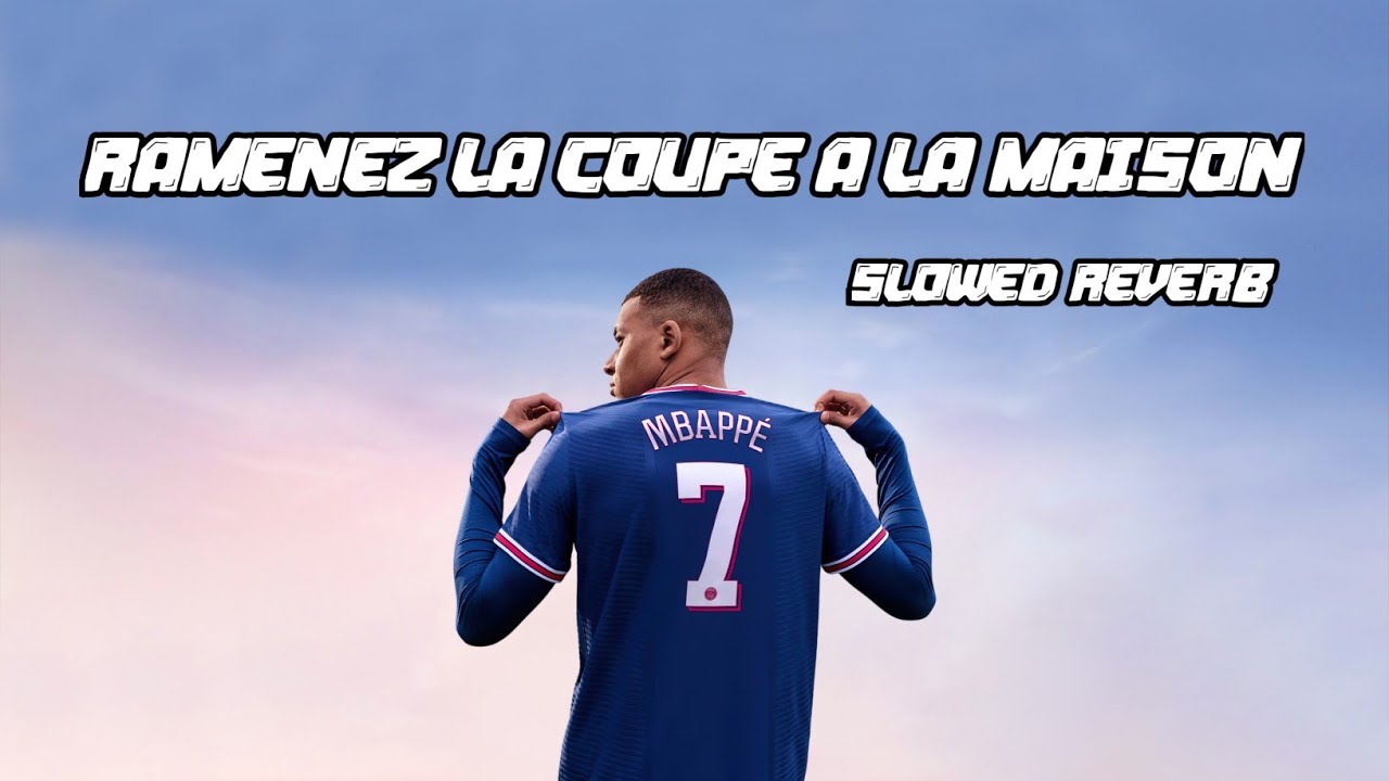 Ramenez la coupe a la maison | Slowed Reverb