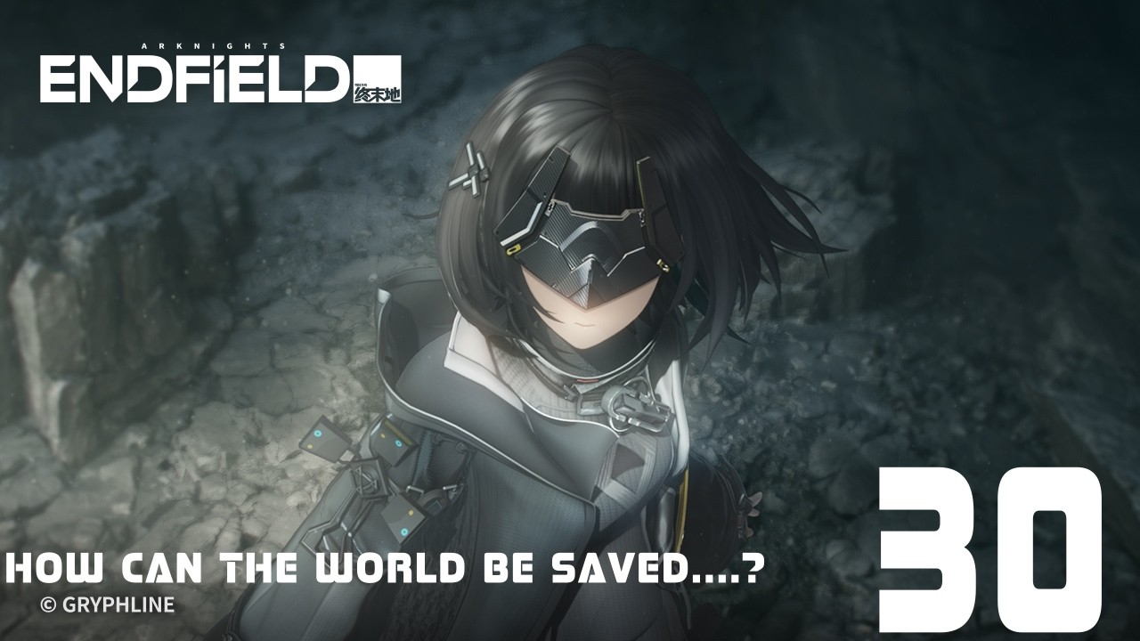 Arknights Endfield Gameplay - Episode 30 - ( Japanese )
