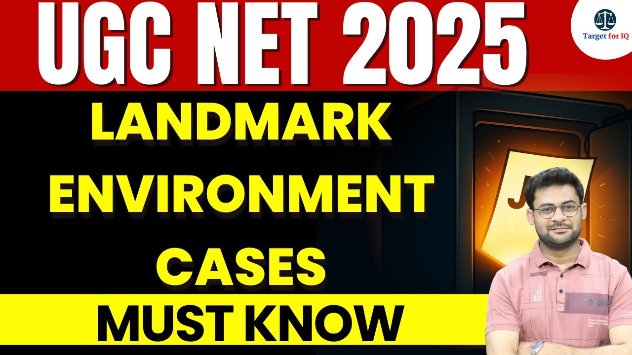 Most Expected Environment Case Laws | UGC NET Law 2025 | Target for IQ #targetforiq