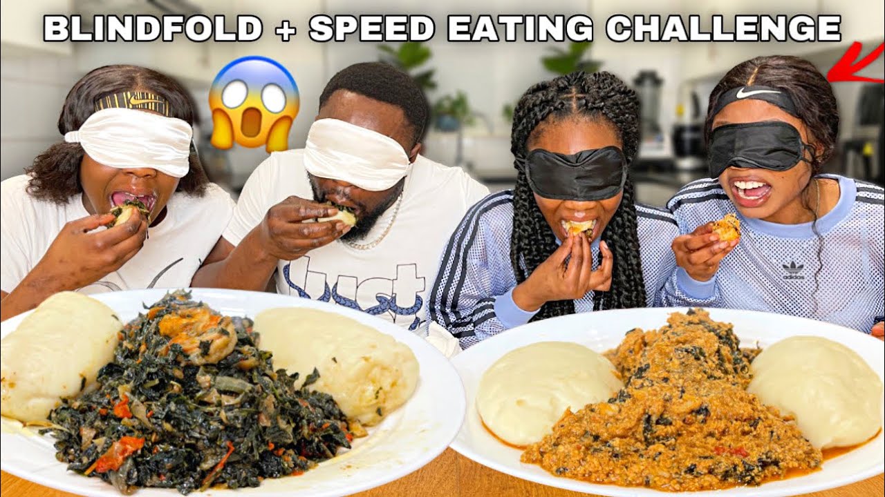 BLINDFOLD SPEED EATING CHALLENGE ft FUFU, EGUSI SOUP & SPINACH SOUP 😱
