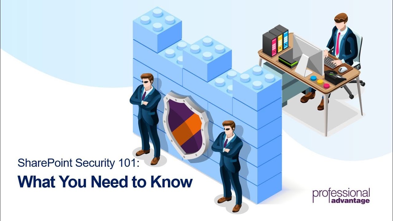SharePoint Security 101: What You Need To Know