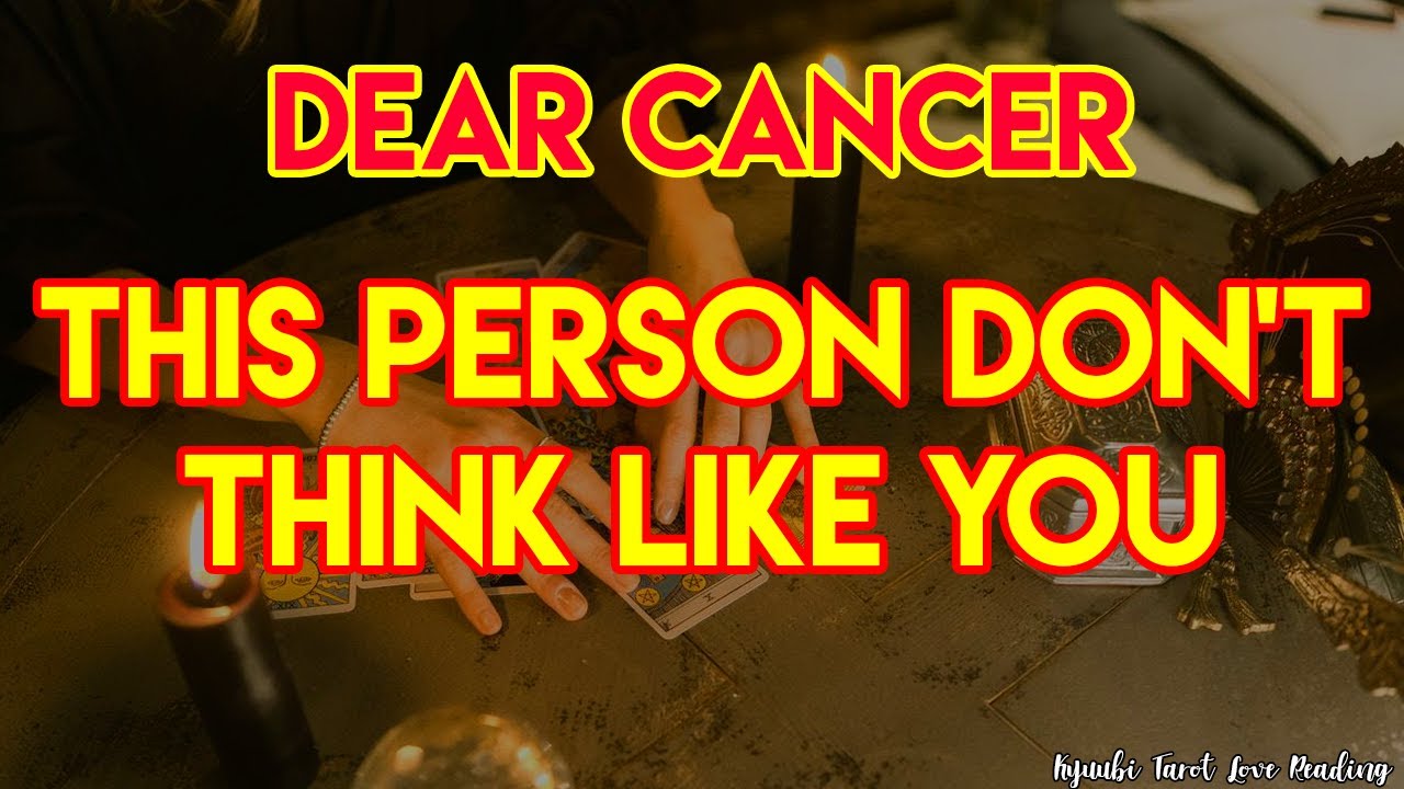 CANCER THIS DON'T THINK LIKE YOU, JUNE 2021 TAROT LOVE READING