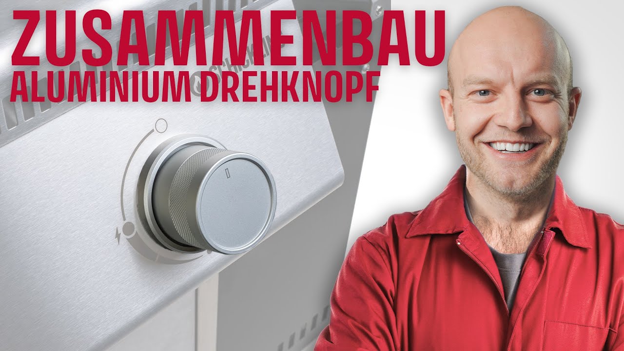 So montiert ihr die Aluminium Drehknöpfe am Schickling Gasgrill