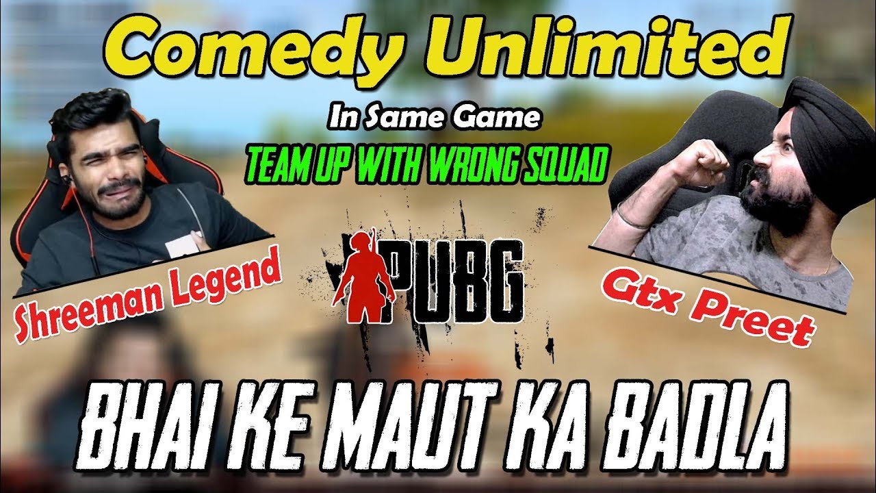 ShreeMan LegenD Vs GTX Preet l Wrong Squad TeamUp l  PubgM