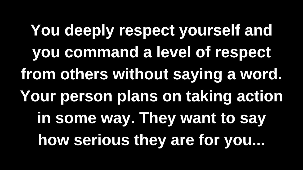 Your person plans on taking action in some way. They want to say how serious they are for you...