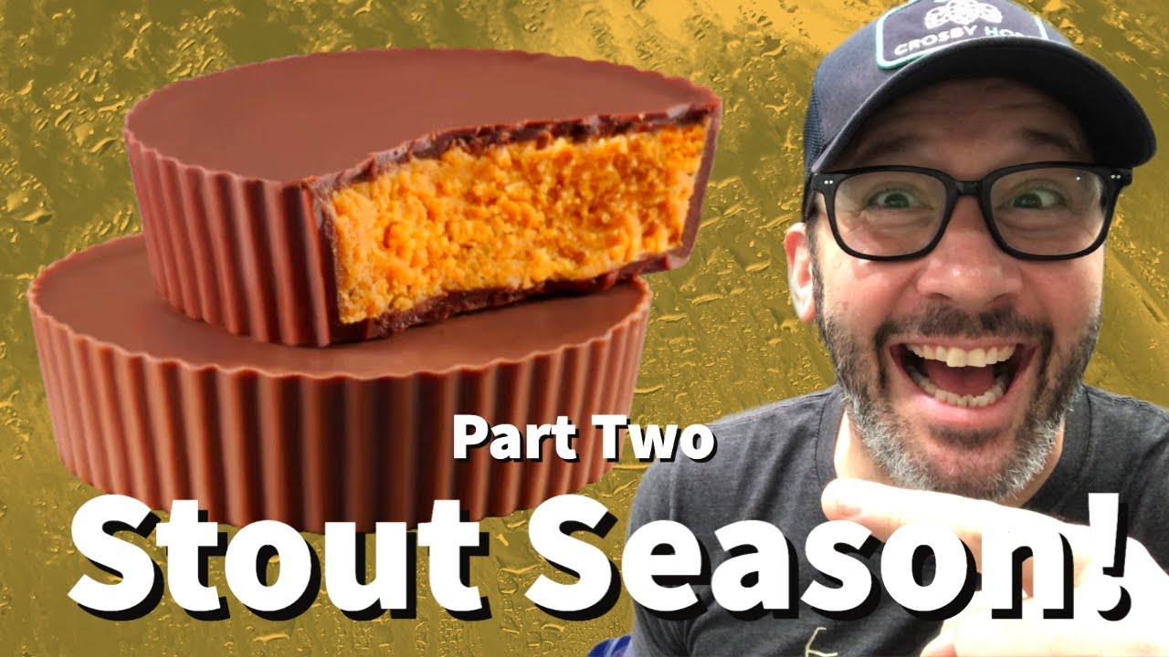 Brew a Peanut Butter Cup Stout With Me! (Part Two)