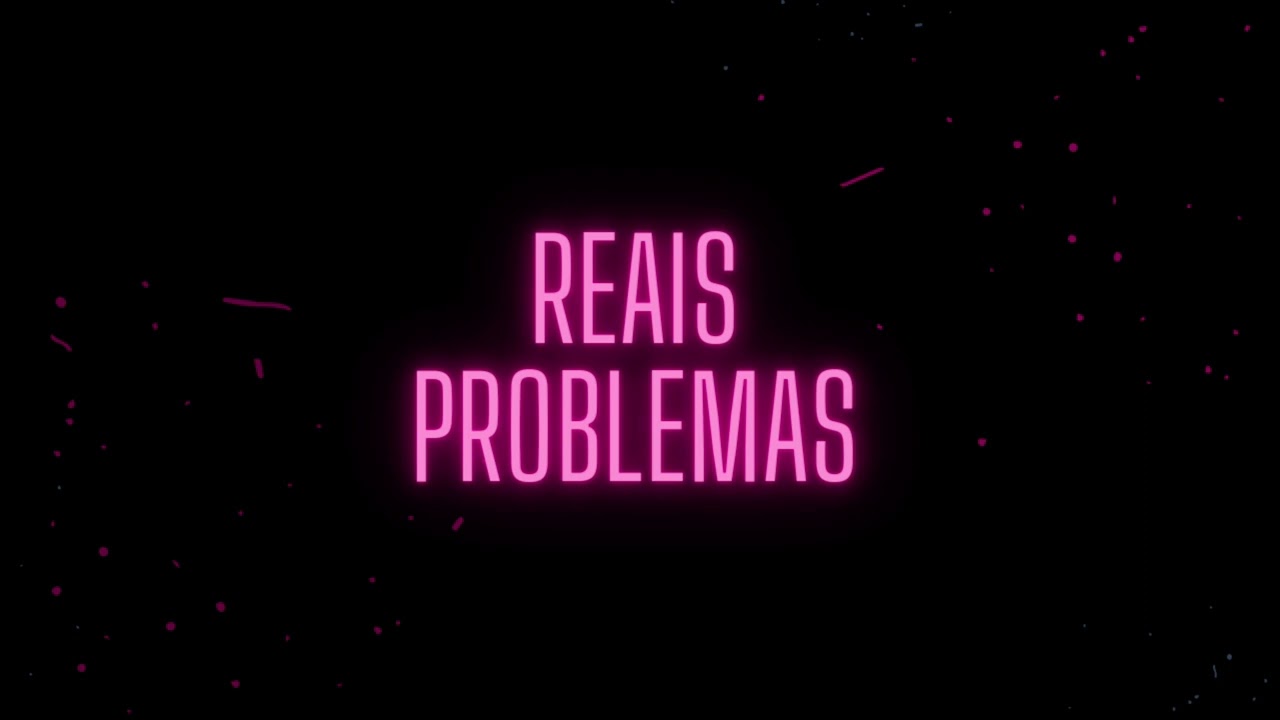 Reais problemas - Plug br (prod.@YXNGDENA)