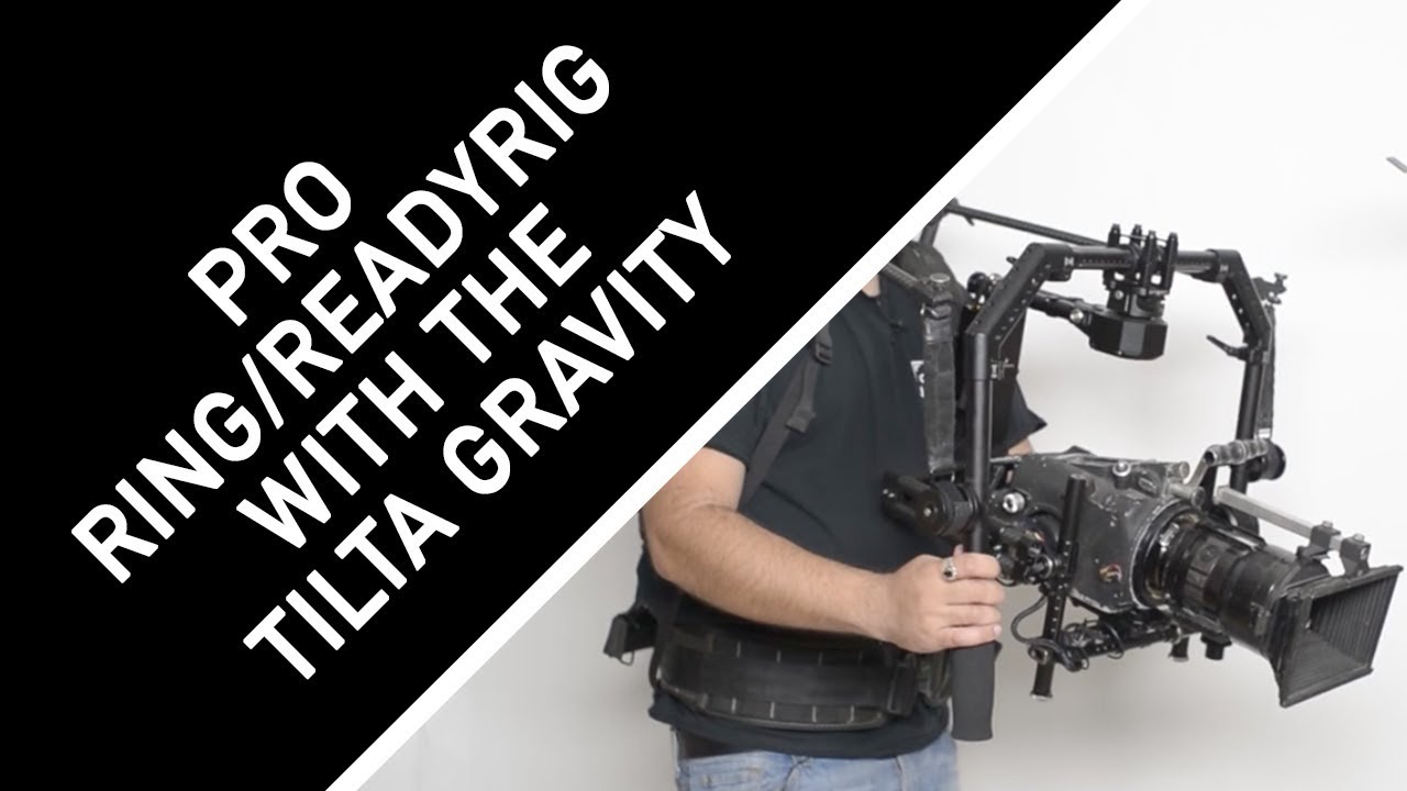 CineMilled PRO-Ring/ReadyRig with the Tilta Gravity Quick Look