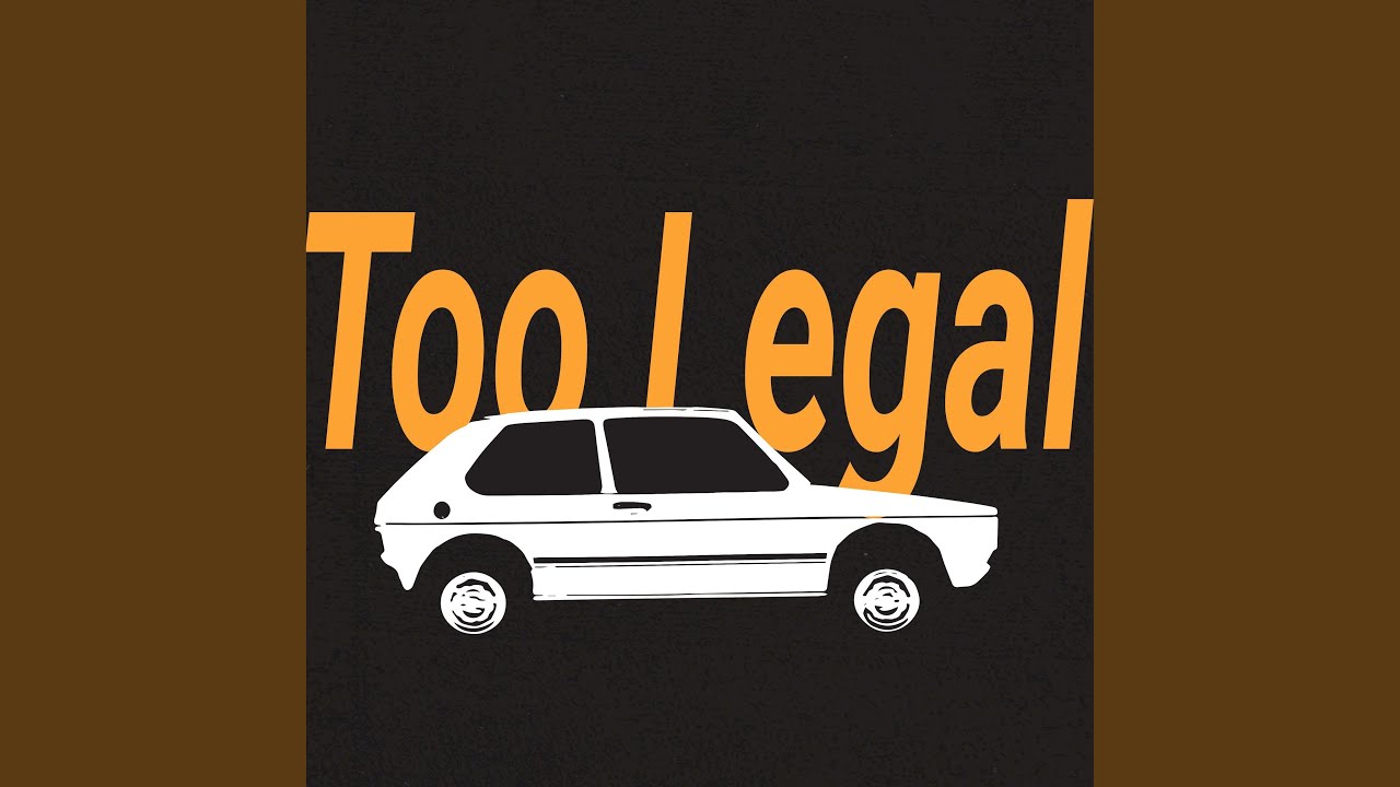 Too Legal