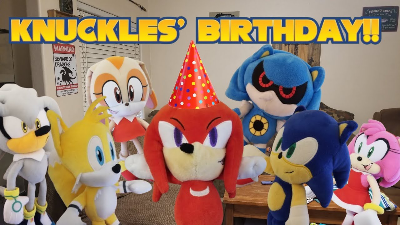 Tails and Friends: Knuckles' Birthday!!