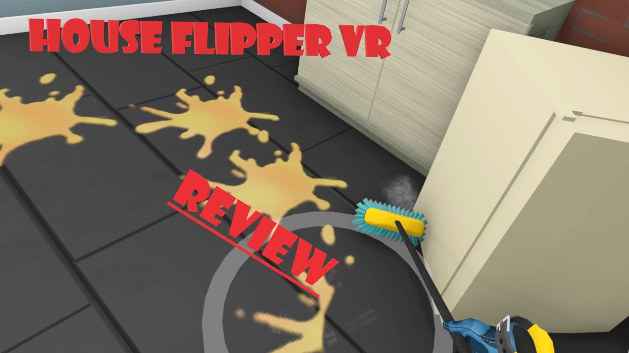House Flipper VR Review & Gameplay (Steam version)