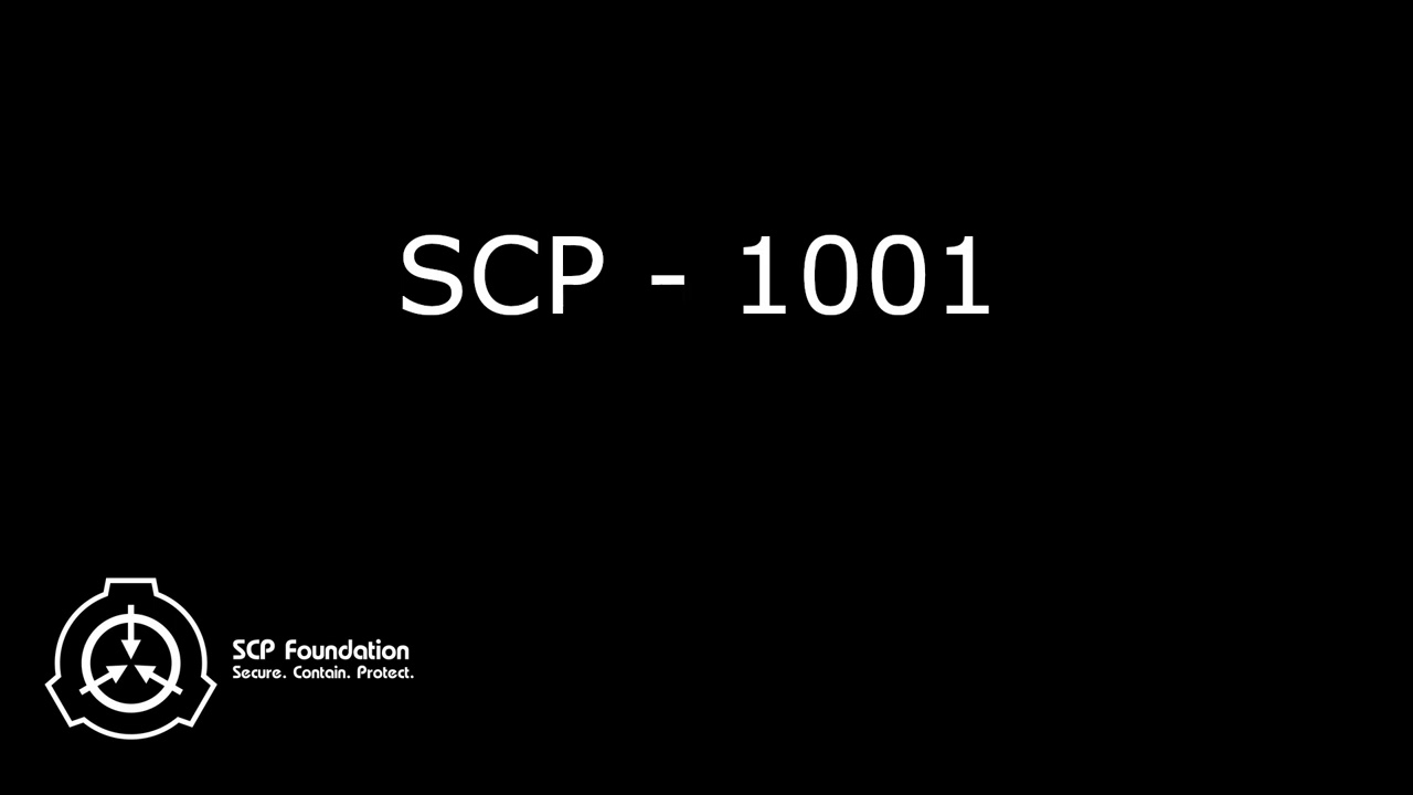 SCP 1001 - Ya Te Veo