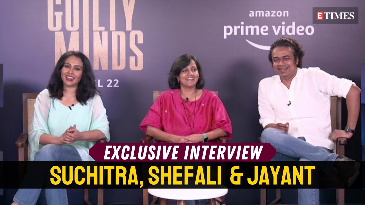 Suchitra Krishnamoorthi, Shefali Bhushan, & Jayant Digambar Somalkar get CANDID on Guilty Minds