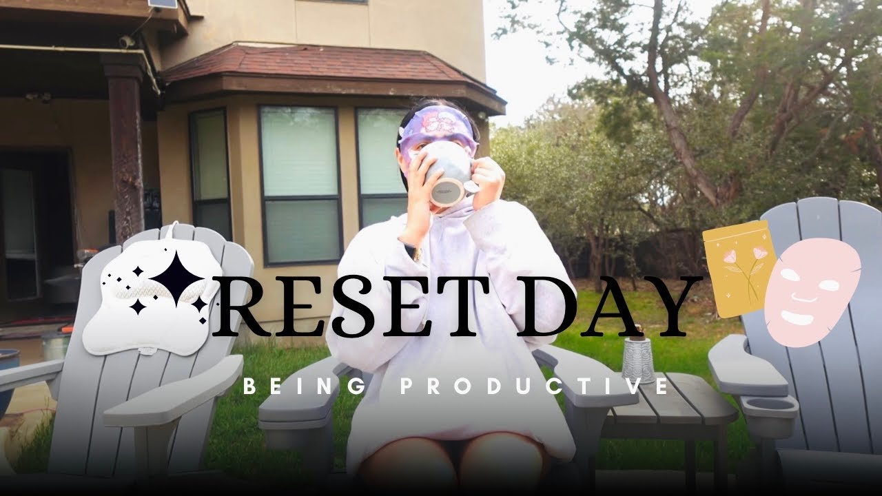 Reset Day | cleaning, journaling, self care