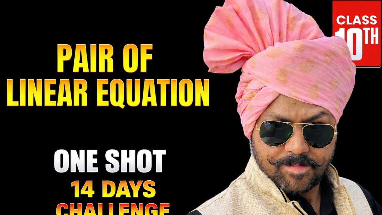 Pair of Linear Equations in Two Variables🎯 | 14 Days Challenge 🔋| Class 10 Maths Board 2026