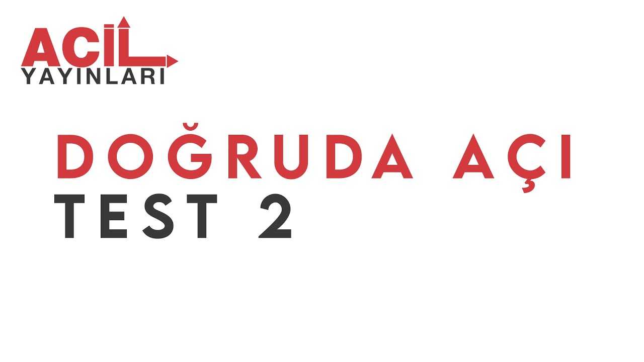 DOĞRUDA AÇI TEST2
