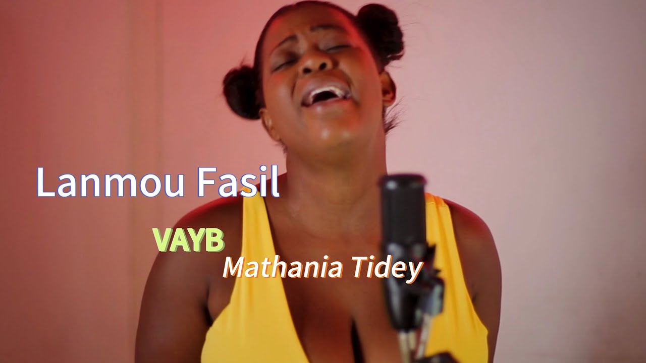 Lanmou fasil Vayb Cover by Mathania Tidey 