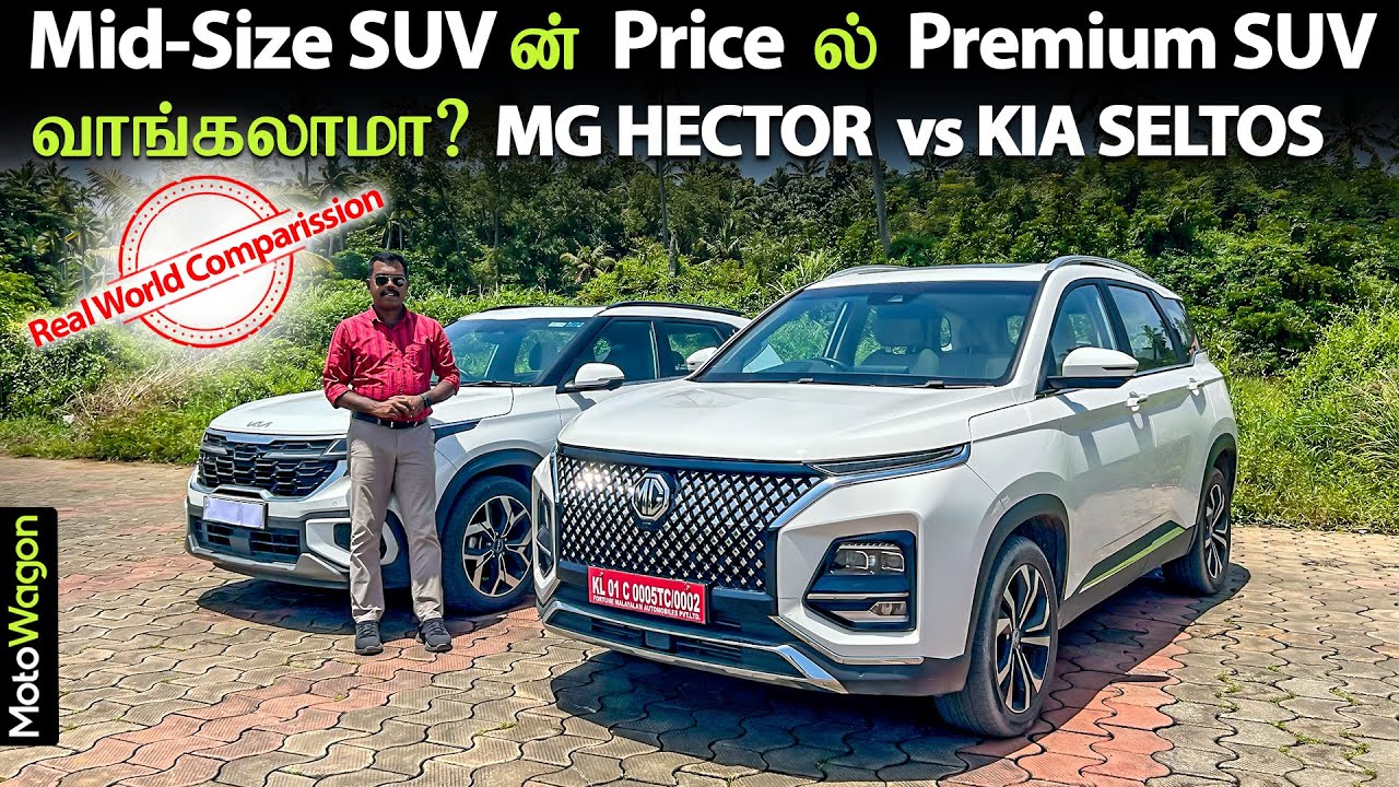 MG Hector vs Kia Seltos | Premium SUV a Better Choice than Mid-Size SUV? | Tamil Review | MotoWagon.