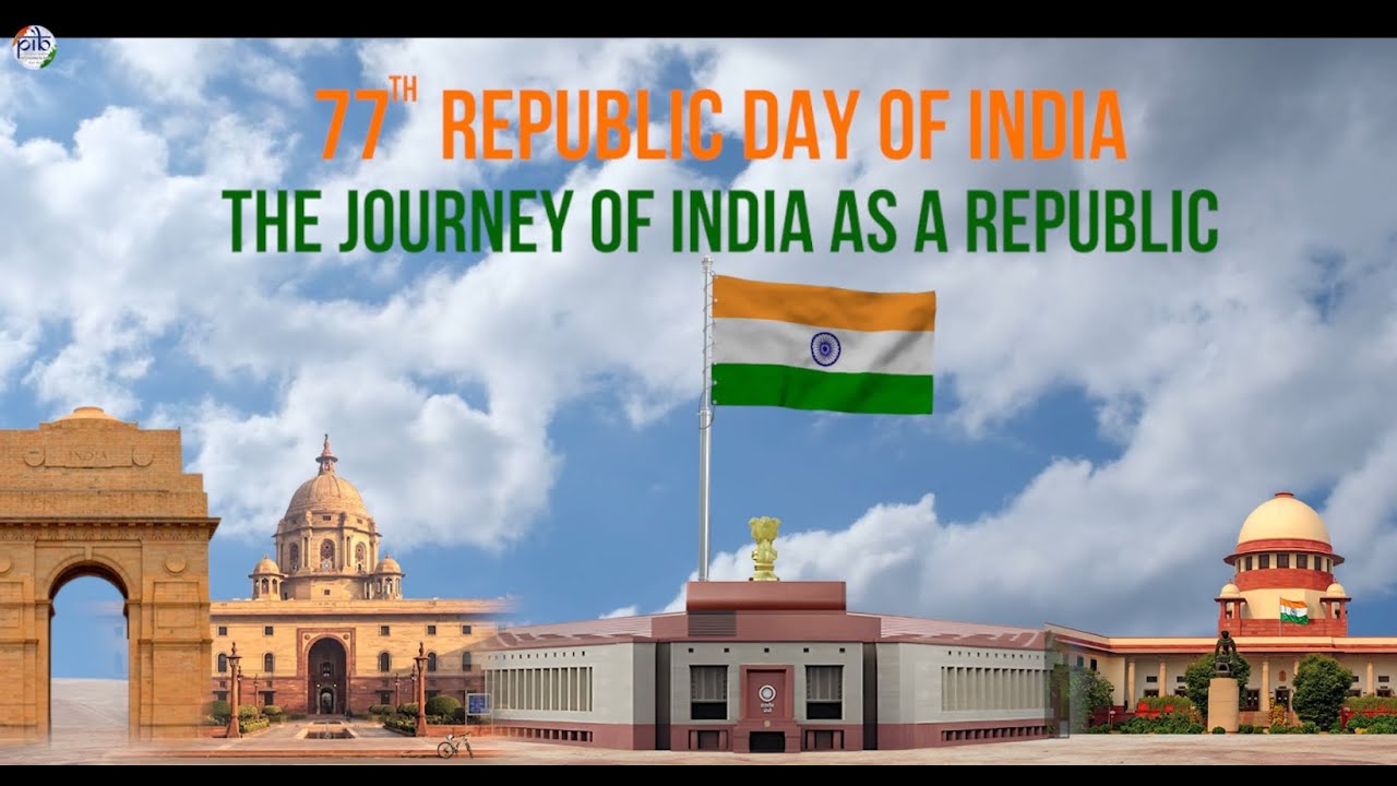 The Journey of India as a Republic
