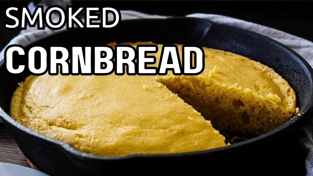 Smoked Cornbread on the Pellet Grill (Cast Iron Skillet Method!)