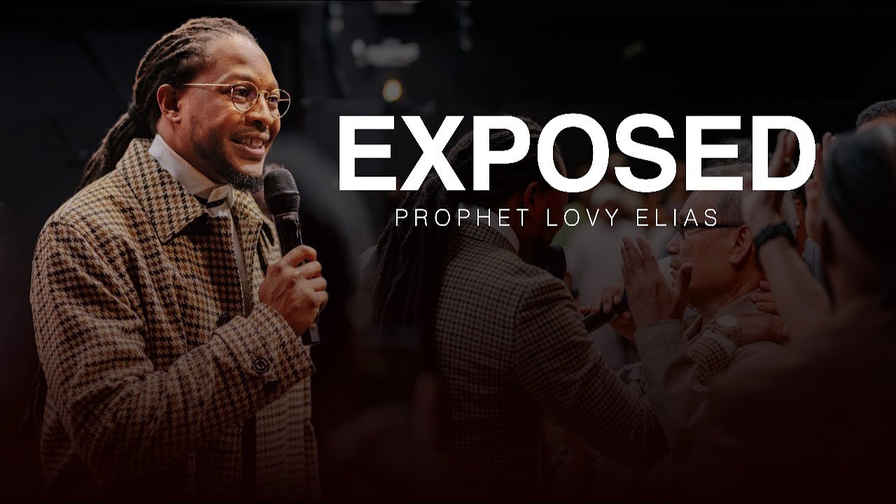 EXPOSED | SUNDAY SERVICE | PROPHET LOVY L. ELIAS