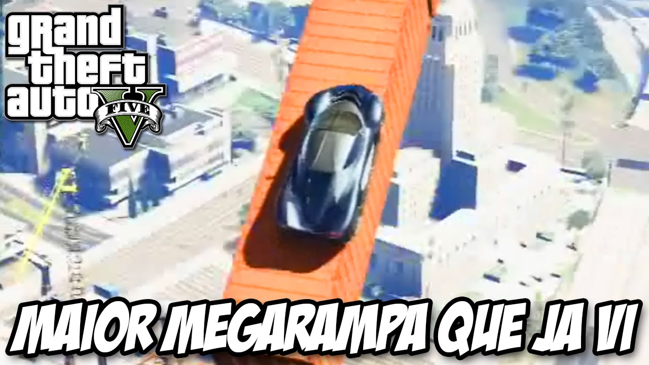 GTA V - MEGARAMPA INSANA A MAIOR DE TODAS