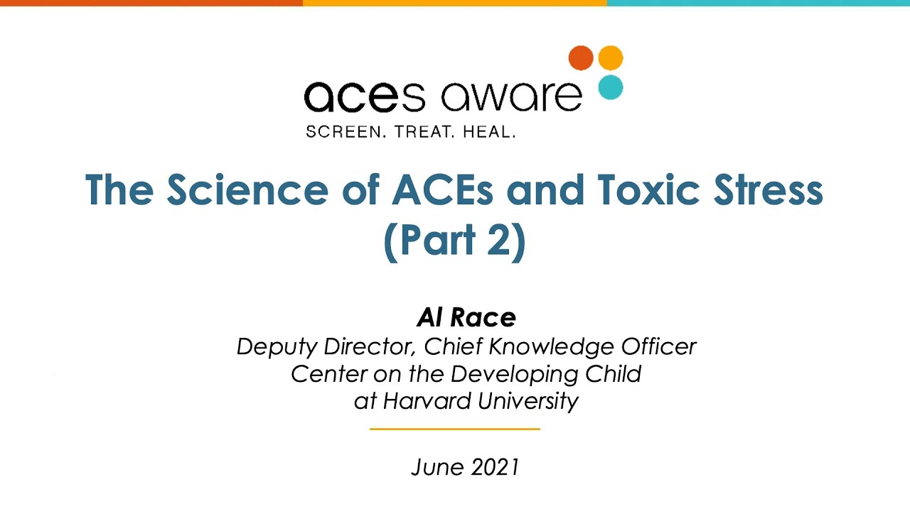 The Science of ACEs and Toxic Stress (Part 2)