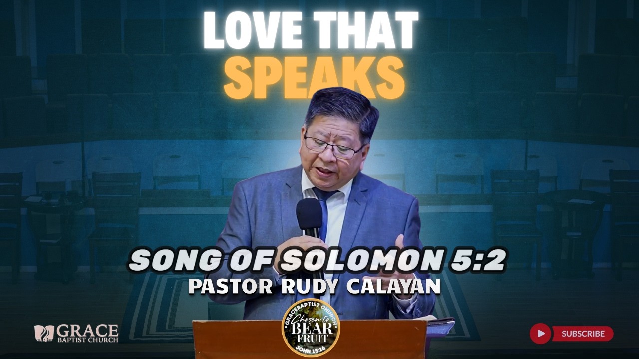 LOVE THAT SPEAKS | SONGS OF SOLOMON 5:2