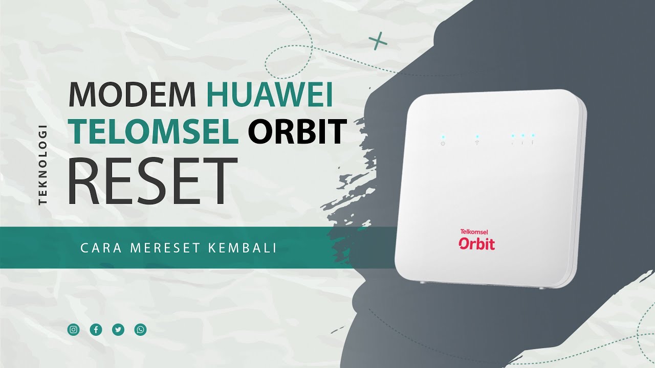 GAMPANG CARA RESET MODEM TELKOMESL ORBIT STAR 2 HUAWEI MODEL B312 926