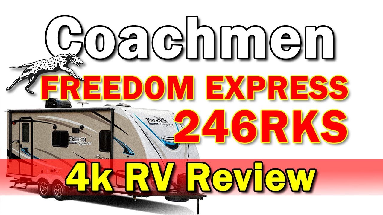 Coachmen Freedom Express Ultra Light 246RKS Travel Trailer - UHD 4k