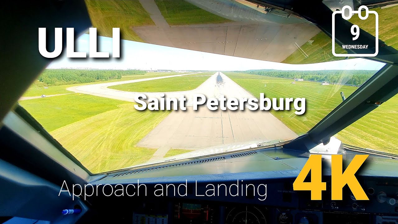 Approach and Landing at Saint Petersburg 4K cockpit video