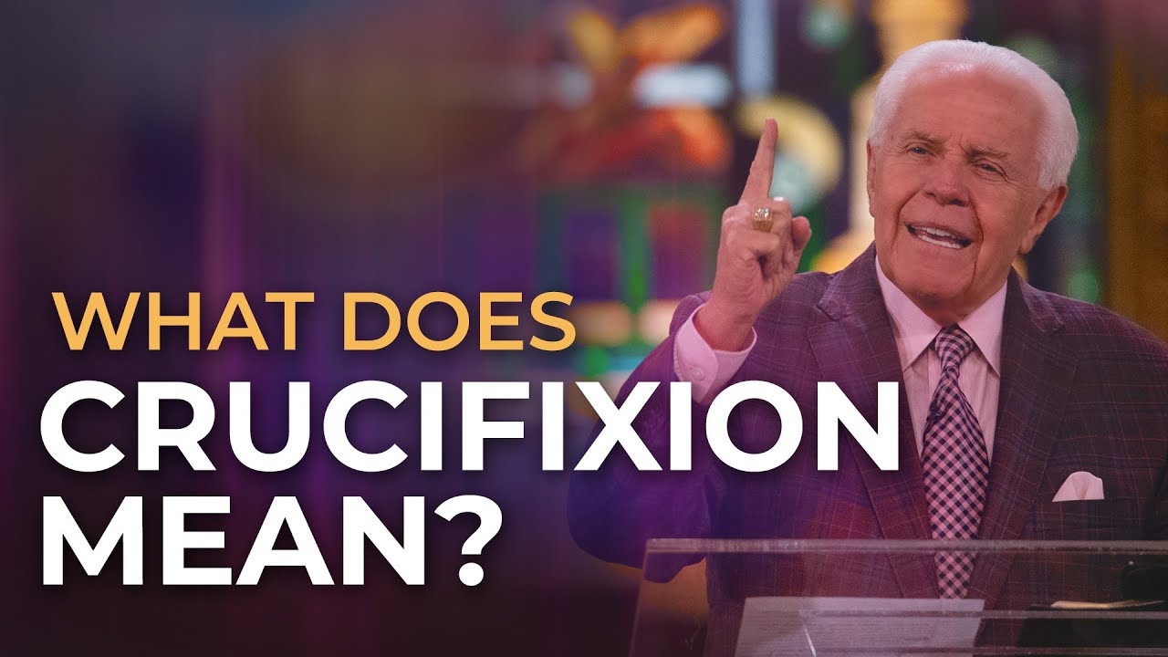 What Does Crucifixion Mean? | Jesse Duplantis