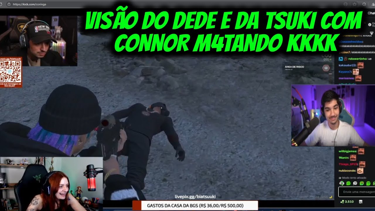VISÃO DO DEDE E DA TSUKI COM CONNOR M4TANDO KKKK