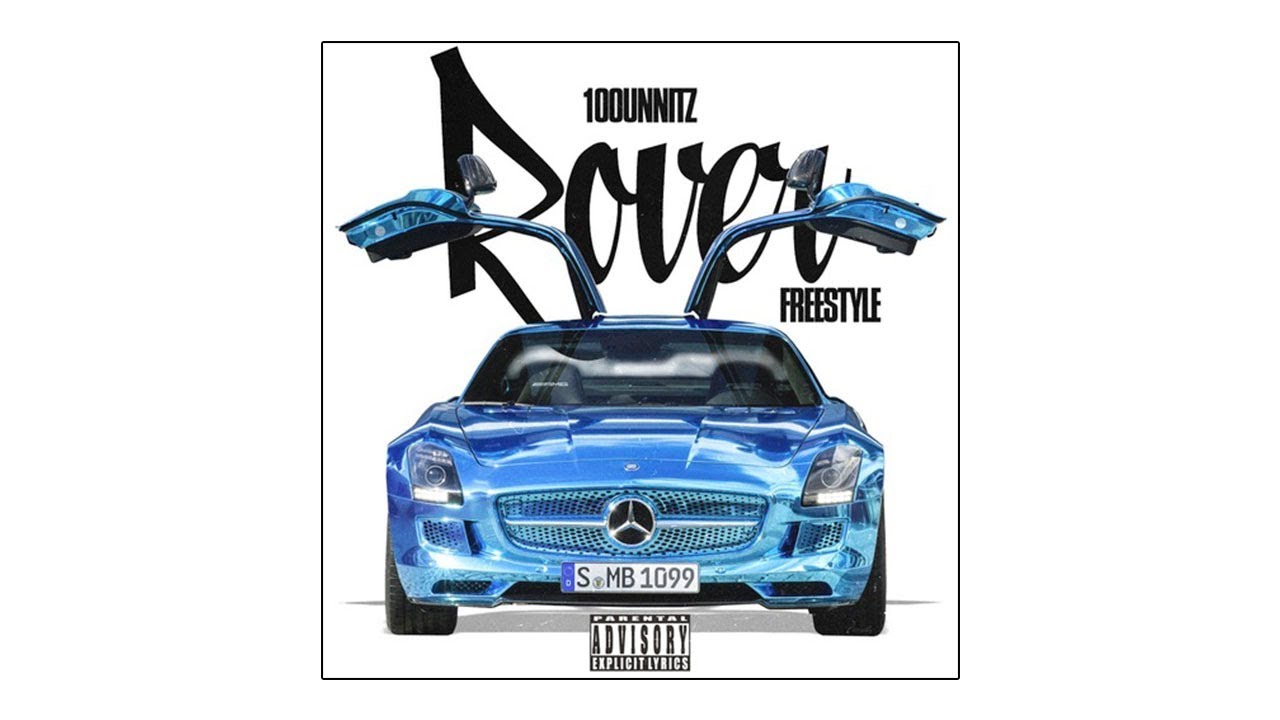 100unnitz - Rover (Freestyle)