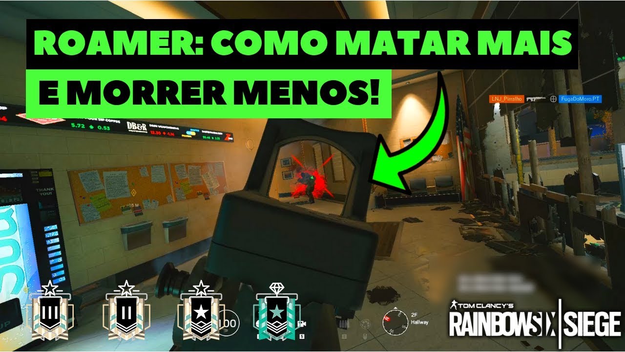 COMO SOBREVIVER E MATAR MAIS JOGANDO DE ROAMER! || RAINBOW SIX SIEGE