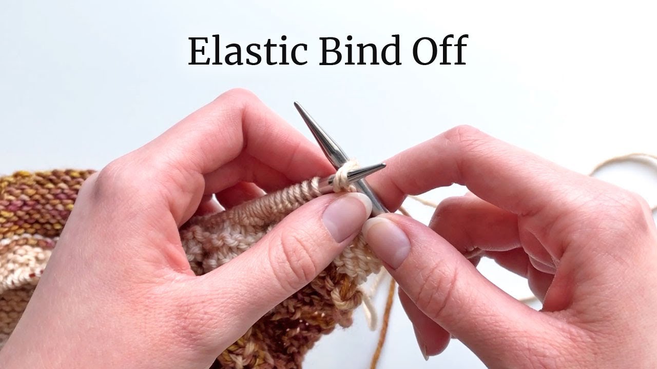 Elastic Bind Off | Lucinda Makes
