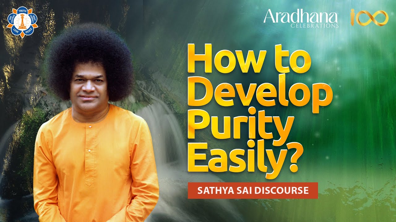 No Enlightenment Without Purity; No Purity Without Pure Food | Sathya Sai Discourse on 2 Sep 1996
