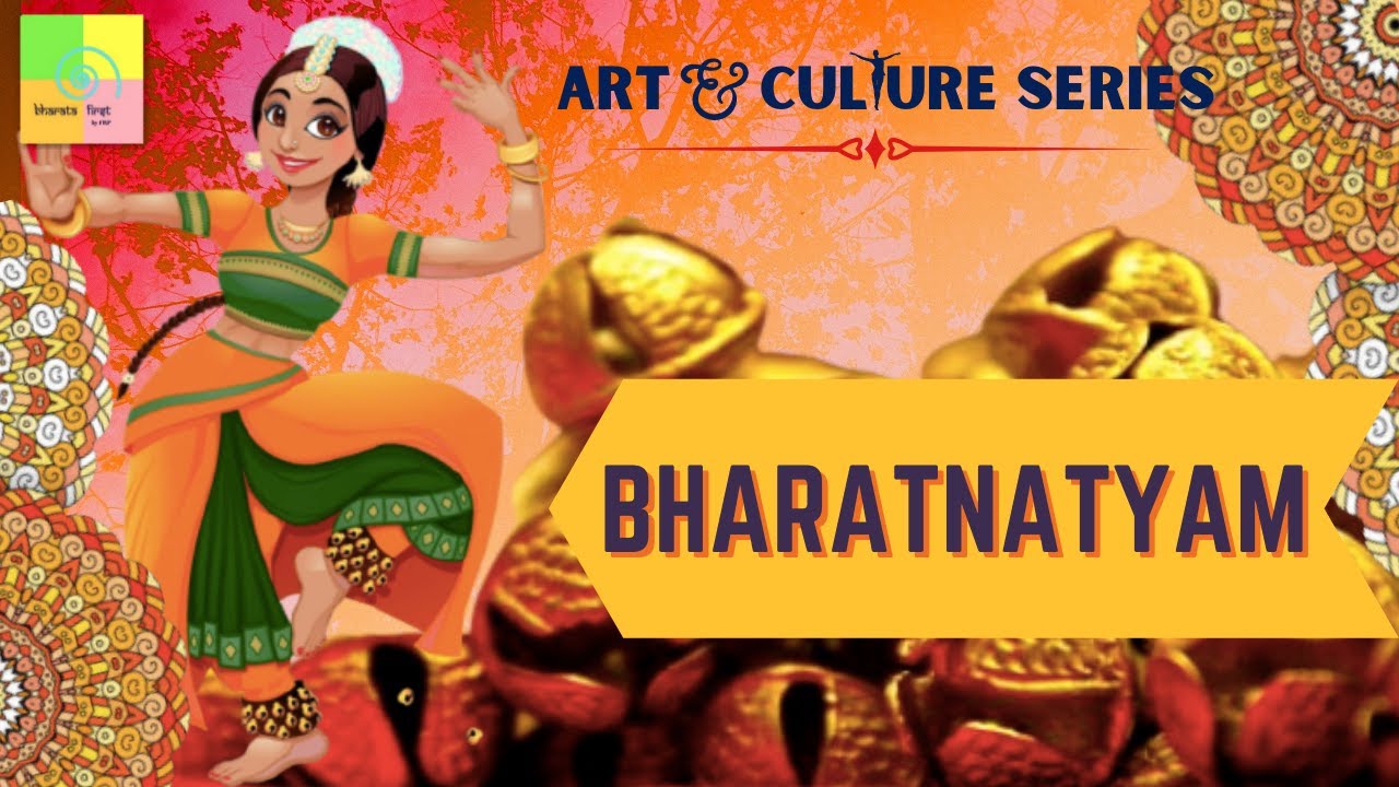 Evolution of Bharatanatyam - Origin, Civilization & Timeline