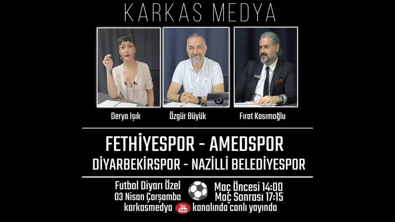 Derya Işık, &Ouml;zg&uuml;r B&uuml;y&uuml;k ve Fırat Kasımoğlu ile Futbol Diyarı Ma&ccedil; Sonrası - 03.04.2024