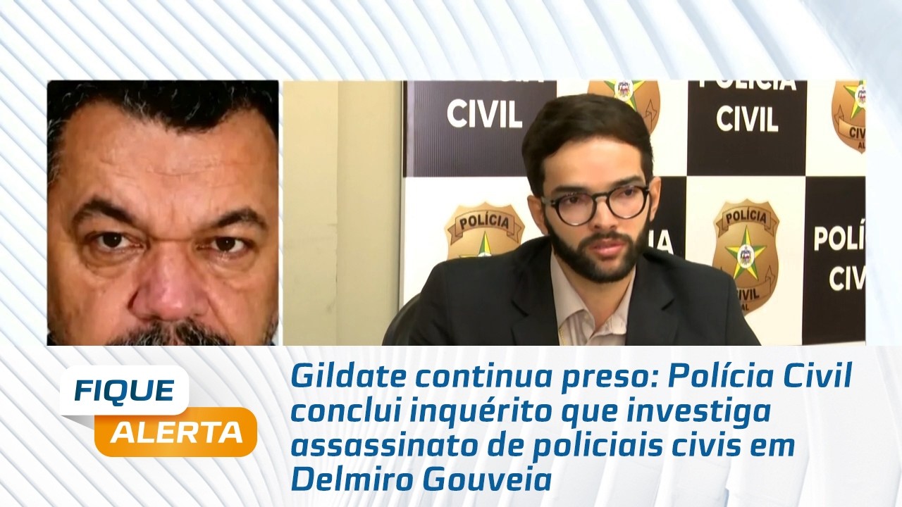 Pol&iacute;cia Civil conclui inqu&eacute;rito que investiga assassinato de policiais civis em Delmiro Gouveia