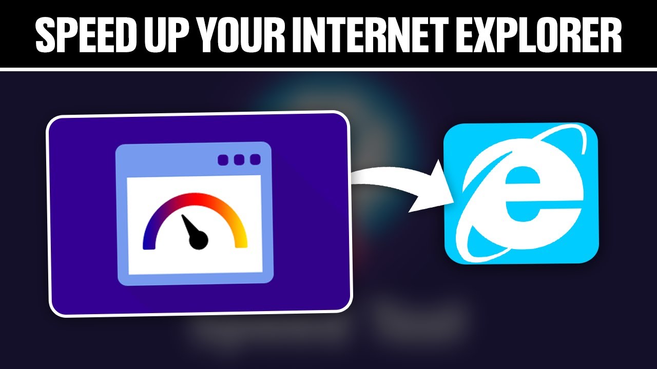 How To Speed Up Your Internet Explorer ! (Full Tutorial)