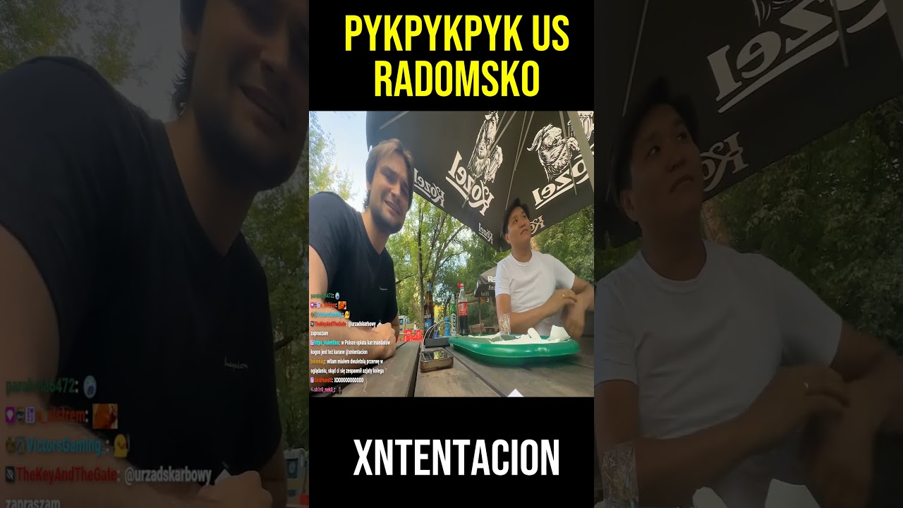 PYKPYKPYK US RADOMSKO #XNTENTACION