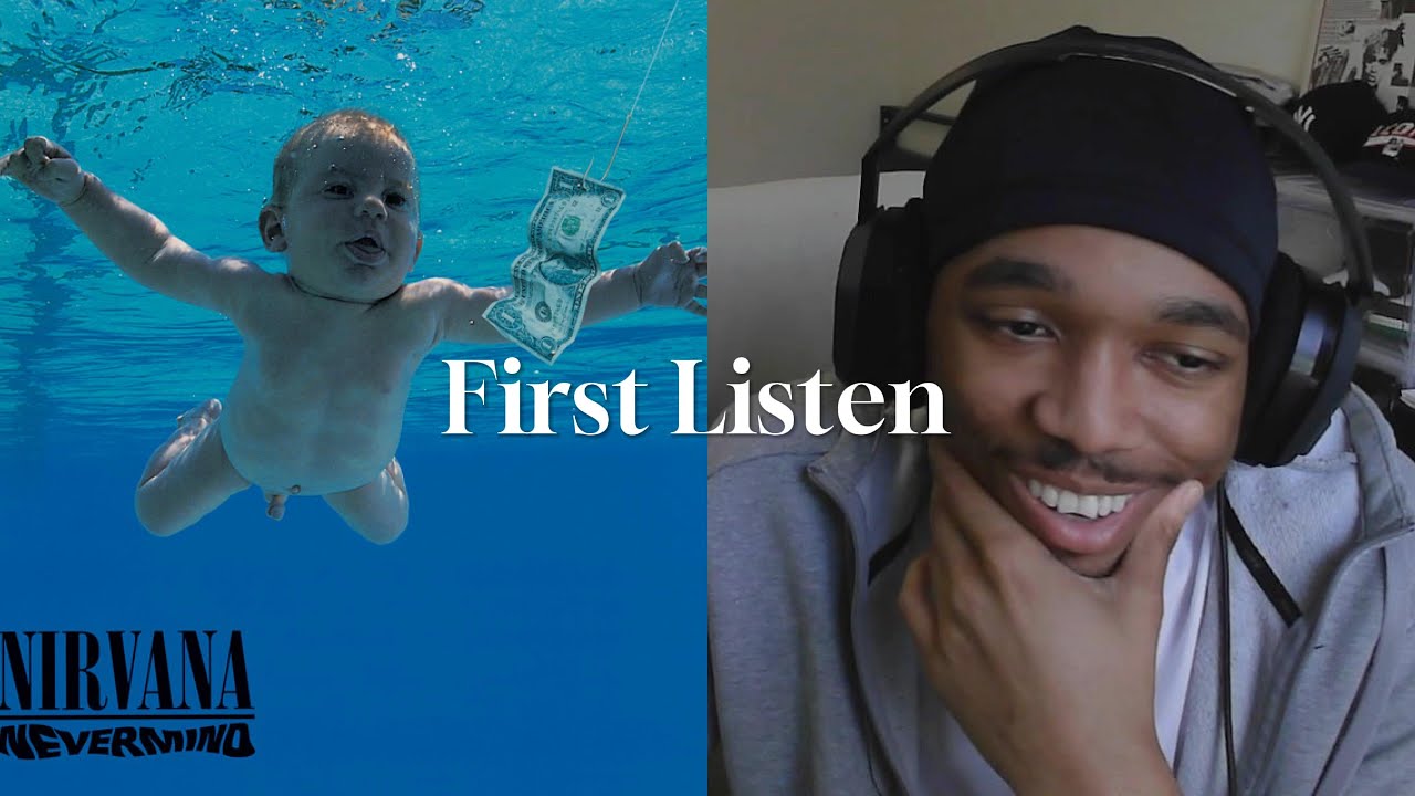 Hip Hop Fan Listens to Nirvana - Nevermind For the First Time (First Reaction)