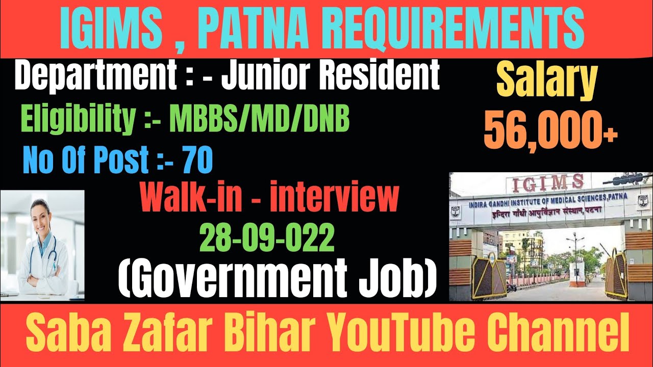Igims Patna Junior Resident Recruitment 2022 |Patna Igims Vacancy|Igims Junior Resident Vacancy