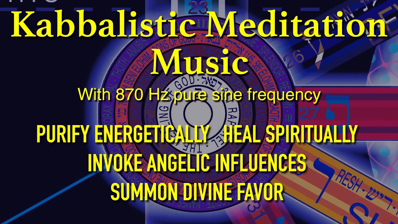 870Hz Hod Kabbalah Tree of Life Sephiroth Meditation Music Therapy Spirituality Relaxation ASMR