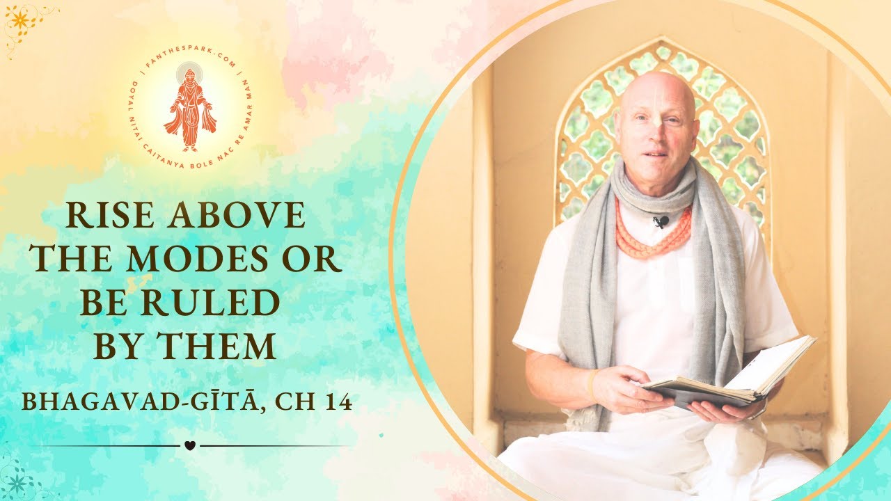 Rise Above The Modes or Be Ruled by Them | BG Ch 14.1-18 | HG Vaisesika Dasa | 04 Feb 2026