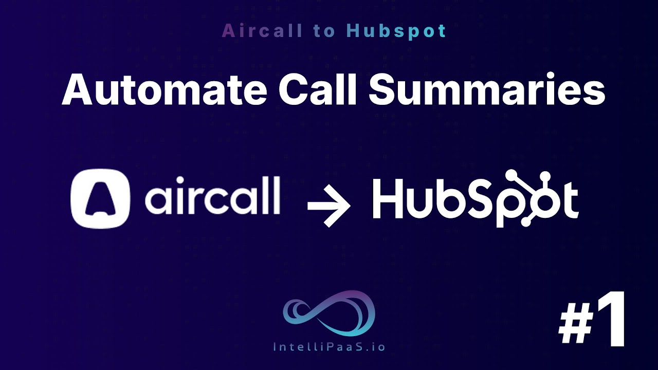 Automate Aircall to HubSpot Call Summaries with AI