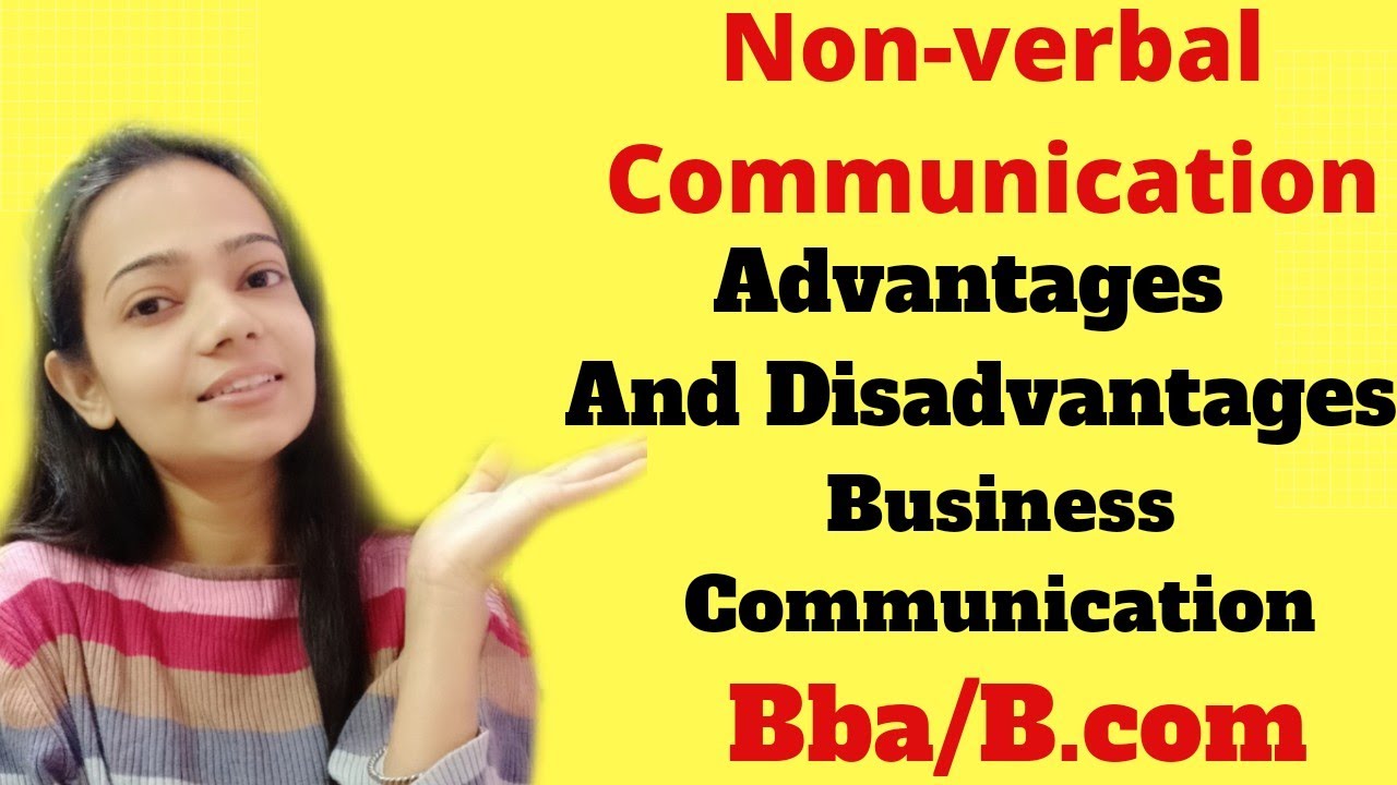 Non-Verbal Communication|Advantages And Disadvantages|Business Communication|Bba/B.Com