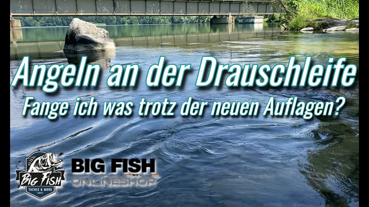 Angeln unter strengeren Auflagen! Fange ich trotzdem was an der Drauschleife in Villach/Kärnten?