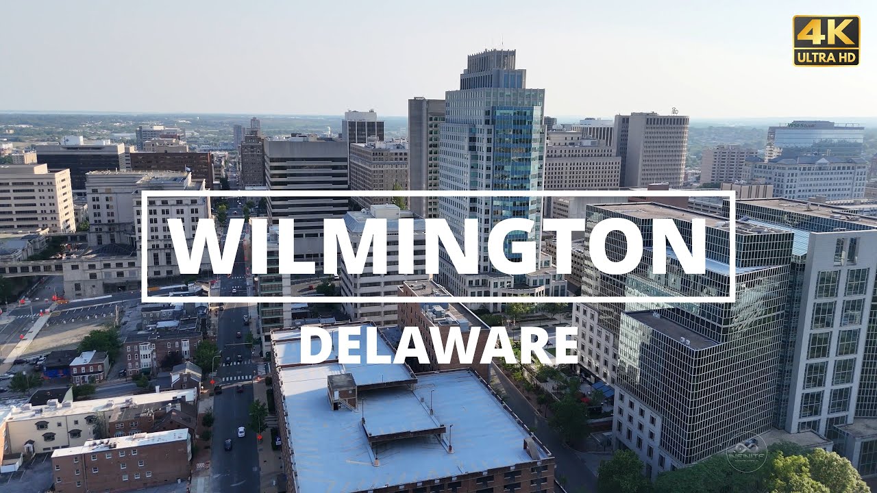 Wilmington, Delaware - [4K] Drone Tour